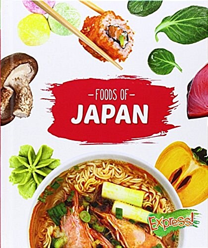 Foods of Japan (Library Binding)