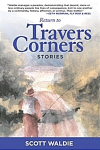 Return to Travers Corners: Stories (Paperback)