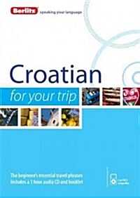 Berlitz Language: Croatian for Your Trip (Paperback)