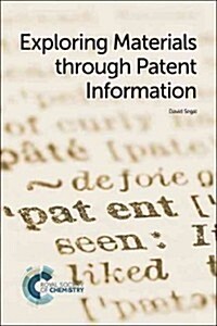 Exploring Materials Through Patent Information (Paperback)