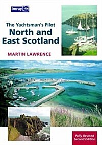 The Yachtsmans Pilot : North and East Scotland (Paperback, 2 Rev ed)
