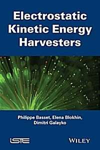 Electrostatic Kinetic Energy Harvesting (Hardcover)
