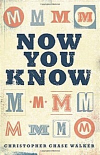 Now You Know (Paperback)