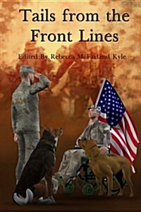 Tails from the Front Lines (Paperback)