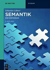 Semantik : eine Einführung 2., aktual, . und stark erw. Aufl