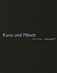 Kunz Und Mosch: Anthologie 21 (Paperback)