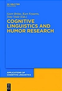 Cognitive Linguistics and Humor Research (Hardcover)