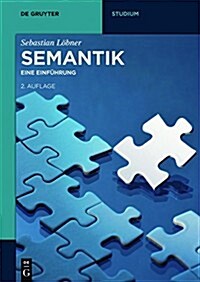 Semantik: Eine Einf?rung (Paperback, 2)