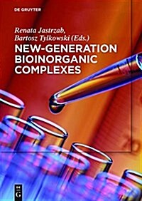 New-Generation Bioinorganic Complexes (Hardcover)