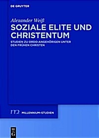 Soziale Elite und Christentum (Hardcover)