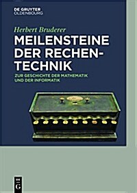Meilensteine Der Rechentechnik (Hardcover)
