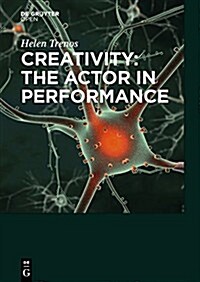 Creativity: The Actor in Performance (Hardcover)