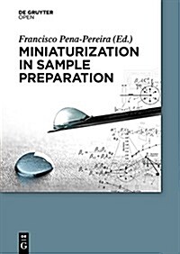 Miniaturization in Sample Preparation (Hardcover)