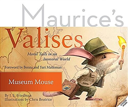 Museum Mouse: Moral Tails in an Immoral World (Hardcover)