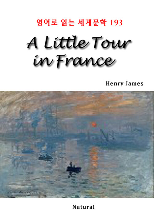 A Little Tour in France - 영어로 읽는 세계문학 193