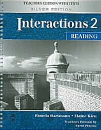 [중고] Interactions Reading Level 2 : Teachers Edition With Tests (Paperback, Silver Edition)
