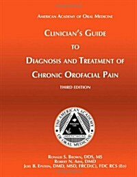 Diagnosis and Treatment of Chronic Orofacial Pain (Paperback, CD-ROM)