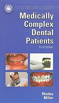 Clinicians Guide Medically Complex Dental Patients (Paperback, CD-ROM)