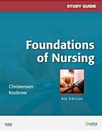 Foundations of Nursing (Paperback, 6, Study Guide)