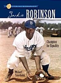 Sterling Biographies(r) Jackie Robinson: Champion for Equality (Paperback)
