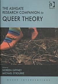 The Ashgate Research Companion to Queer Theory (Hardcover, New ed)