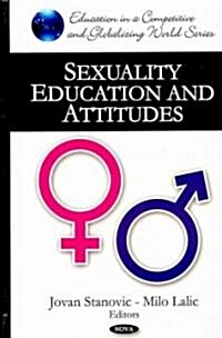 Sexuality Education and Attitudes (Hardcover, UK)