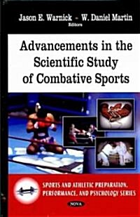 Advancements in the Scientific Study of Combative Sports (Hardcover, UK)