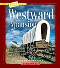 Westward Expansion (Library Binding)