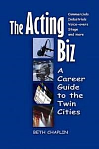The Acting Biz (Paperback)