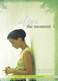 After the Moment (Paperback)