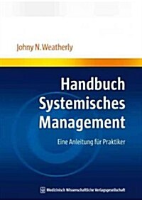 Handbuch Systemisches Management (Hardcover)