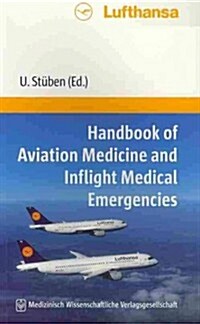 Handbook of Aviation Medicine and Inflight Medical Emergencies (Paperback)