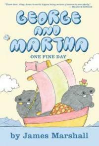 George and Martha: One Fine Day (Hardcover)
