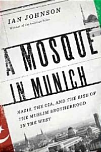 A Mosque in Munich (Hardcover, 1st)