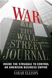 War at the Wall Street Journal (Hardcover)