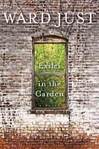 Exiles in the Garden (Paperback, 1st)