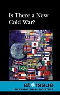 Is There a New Cold War? (Library Binding)