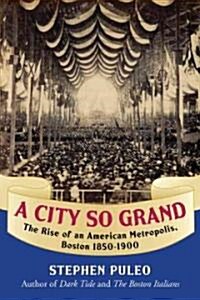 A City So Grand (Hardcover)