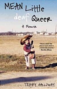 Mean Little Deaf Queer: A Memoir (Paperback)
