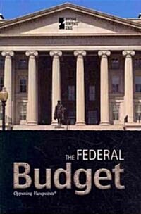 The Federal Budget (Paperback)