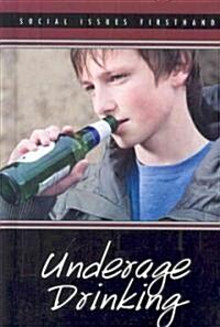 Underage Drinking (Library Binding)