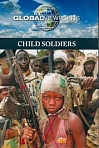 Child Soldiers (Paperback)