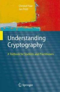 Understanding Cryptography: A Textbook for Students and Practitioners (Hardcover)