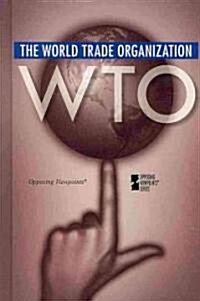 The World Trade Organization (Library Binding)
