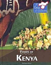 Foods of Kenya (Library Binding)