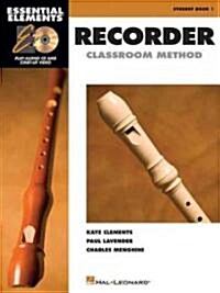 Essential Elements Recorder Classroom Method (Paperback, Compact Disc)