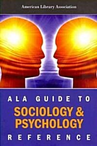 ALA Guide to Sociology & Psychology (Paperback)