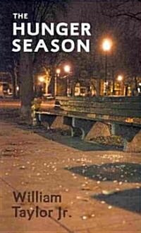 The Hunger Season (Paperback)