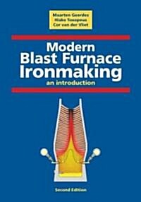 Modern Blast Furnace Ironmaking (Hardcover, 2nd)