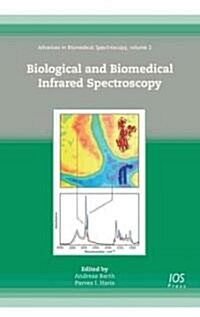 Biological and Biomedical Infrared Spectroscopy (Hardcover)